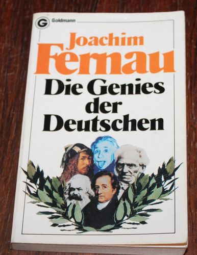 Joachim Fernau: Die Genies der Deutschen