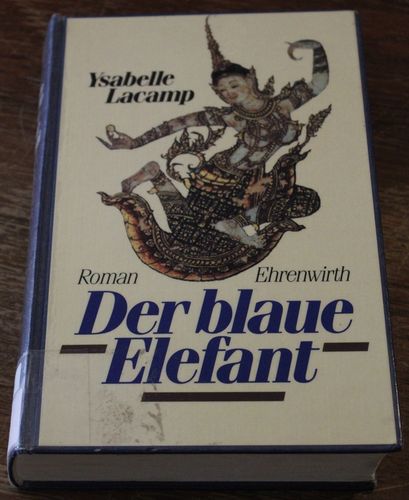 Ysabelle Lacamp: Der blaue Elefant (Roman)