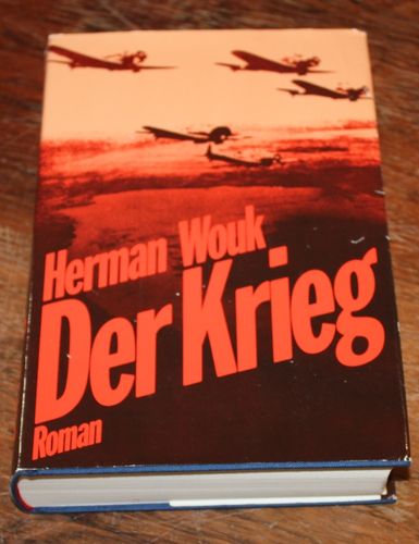 Herman Wouk: Der Krieg (Roman)