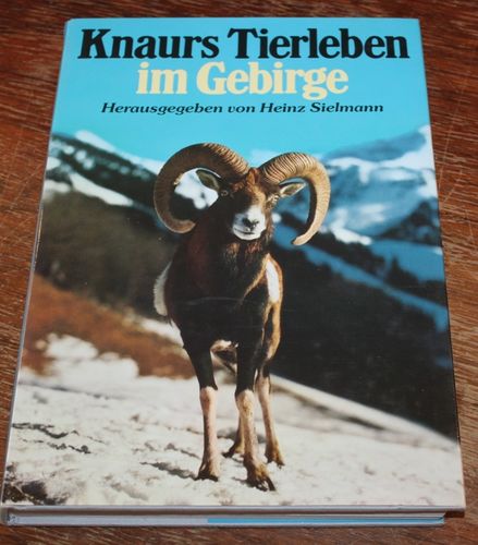 H. Sielmann (Hrsg.): Knaurs Tierleben im Geburge