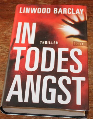 Linwood Barclay: In Todesangst (Thriller)