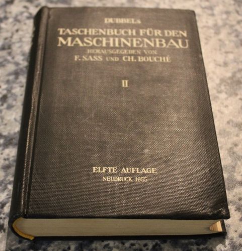 F. Sass/Ch. Bouché (Hrsg.): Dubbels Taschenbuch für den Maschenbau II