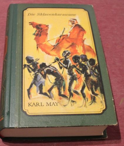 Karl May's Gesammelte Werke: Die Sklavenkarawane